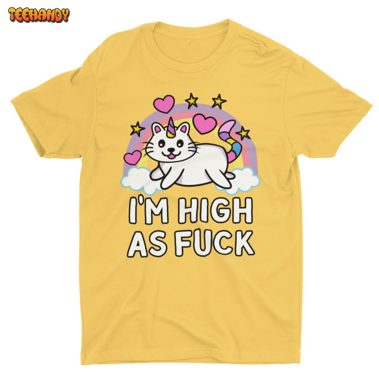 I’m High As Fuck Kitten Unicorn Rainbow, Funny Unisex Tshirt