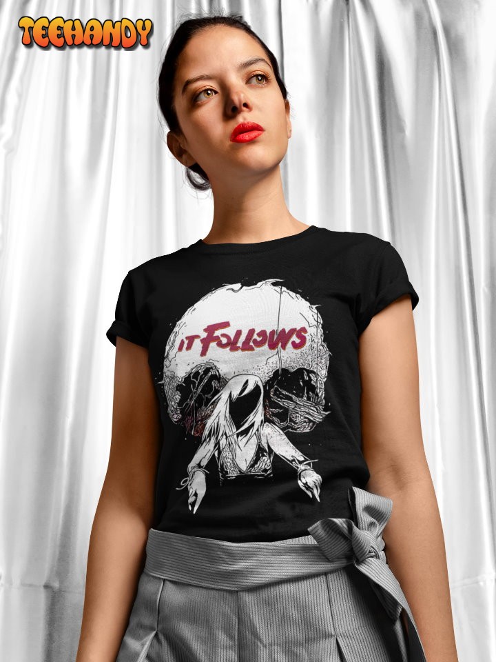 IT Follows Movie Poster Style T Shirt, Horror Movie Fan T Shirt