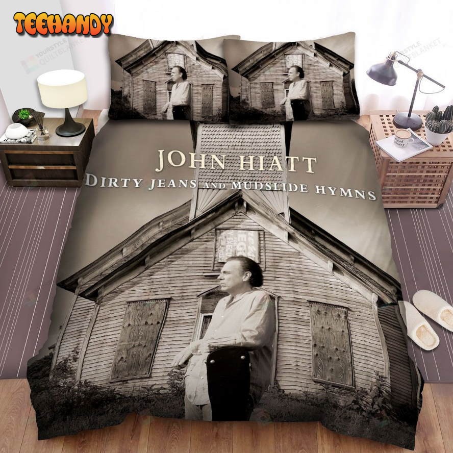 John Hiatt Music Dirty Jeans And Mudslide Hymns Album Bedding Sets