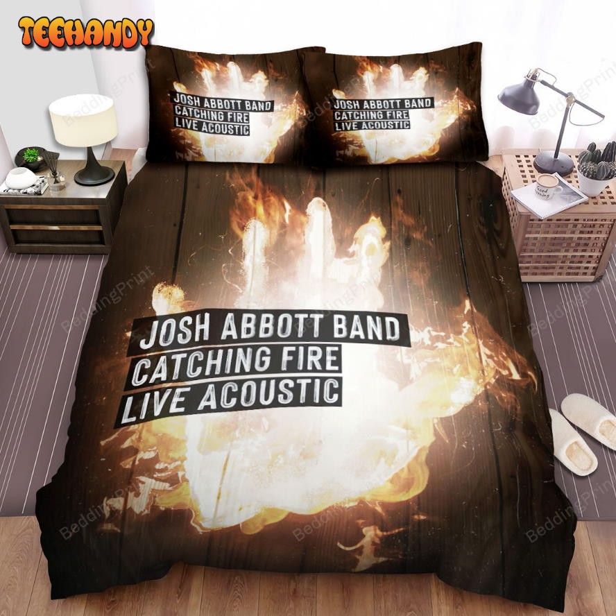 Josh Abbott Band Catching Fire Live Acoustic Duvet Cover Bedding Sets