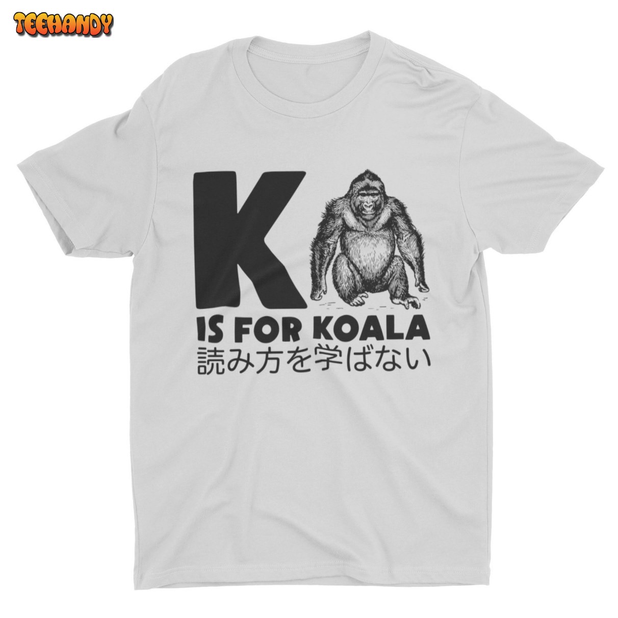 K is for Koala, Funny Tshirt, Animal Shirt