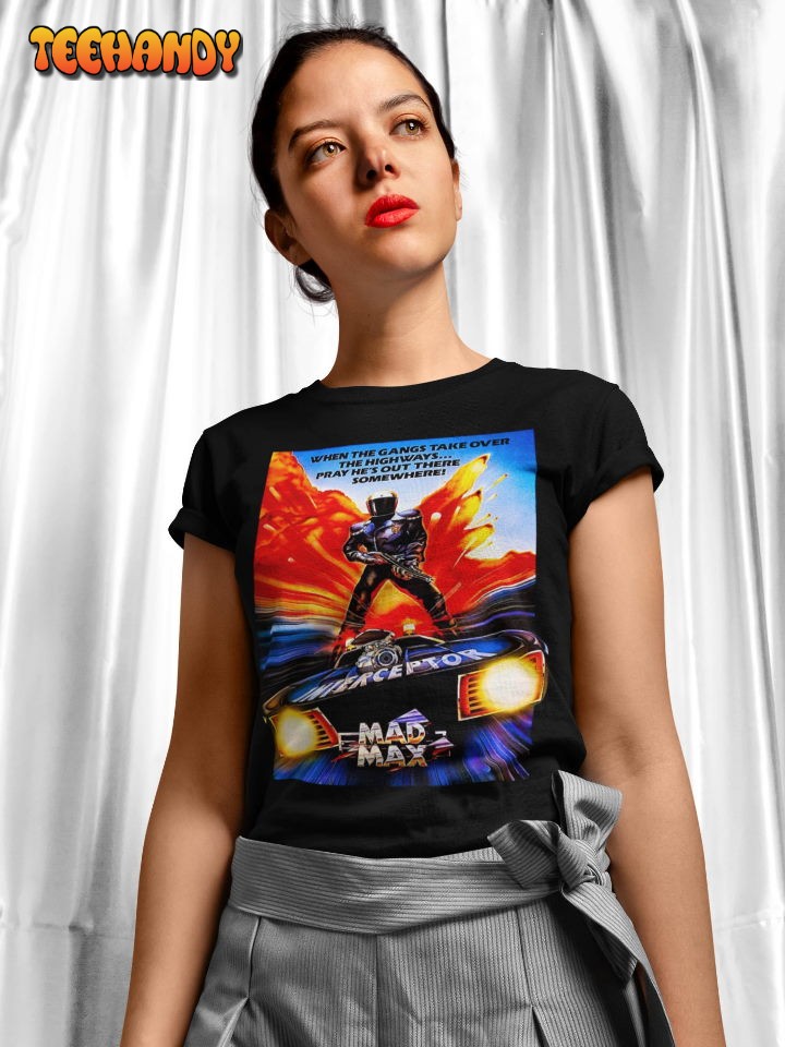 Mad Max Movie Poster Style Vintage 80s Movie Shirt