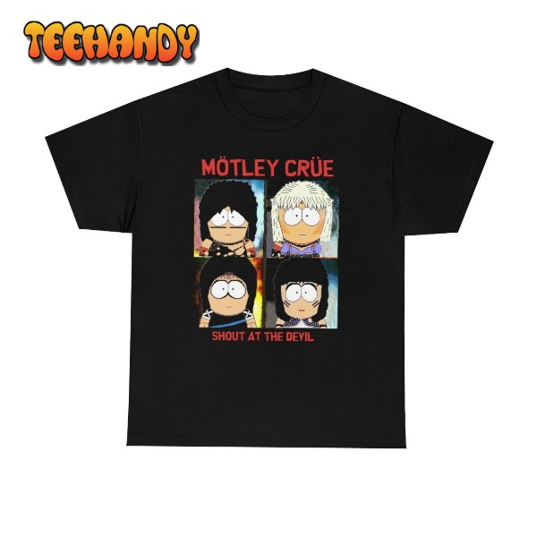 Motley Crue Shout At The Devil South Park Parody Shirt