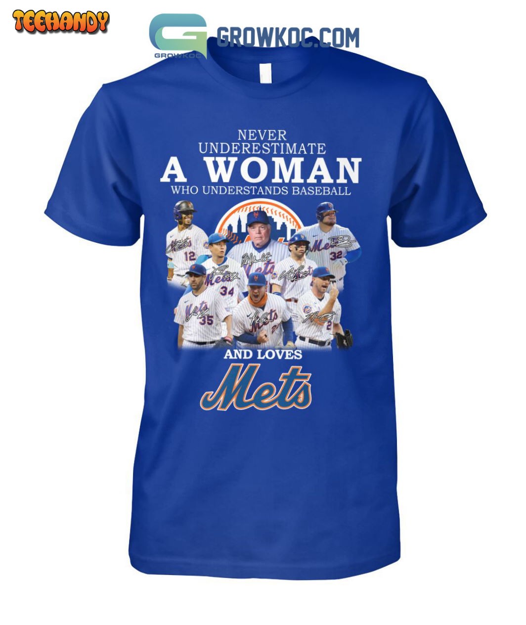 Never Underestimate A Woman Who Understands Baseball And Loves Mets T Shirt