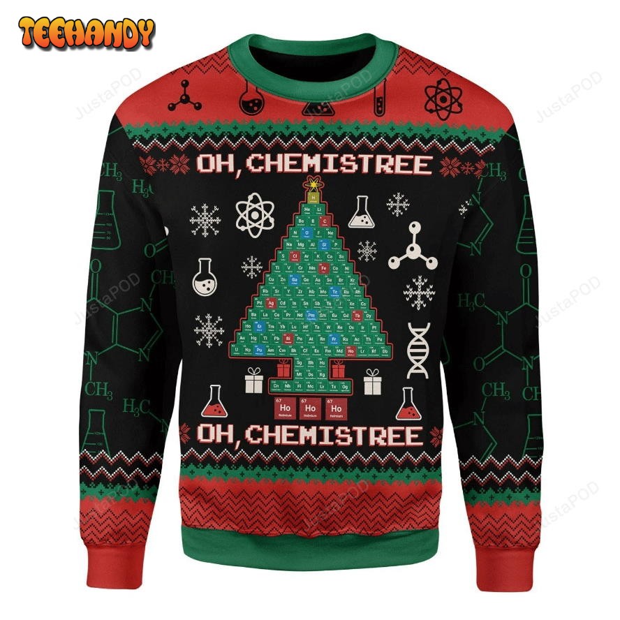 Oh Chemis Tree Ugly Christmas Sweater, All Over Print Sweatshirt