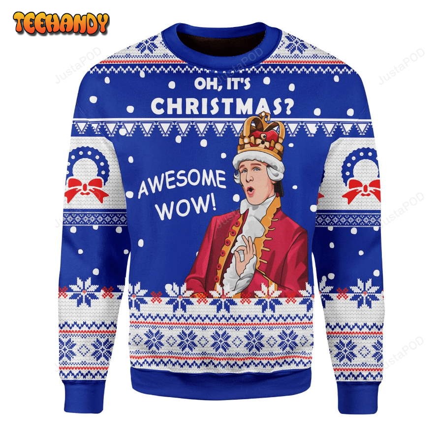 Oh It’s Christmas Awesome Wow Ugly Christmas Sweater, Ugly Sweater