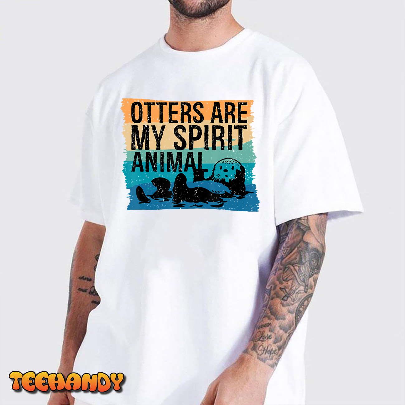 Otter Spirit Animal, Funny Otter, Otter Lover, Cute Otter T-Shirt