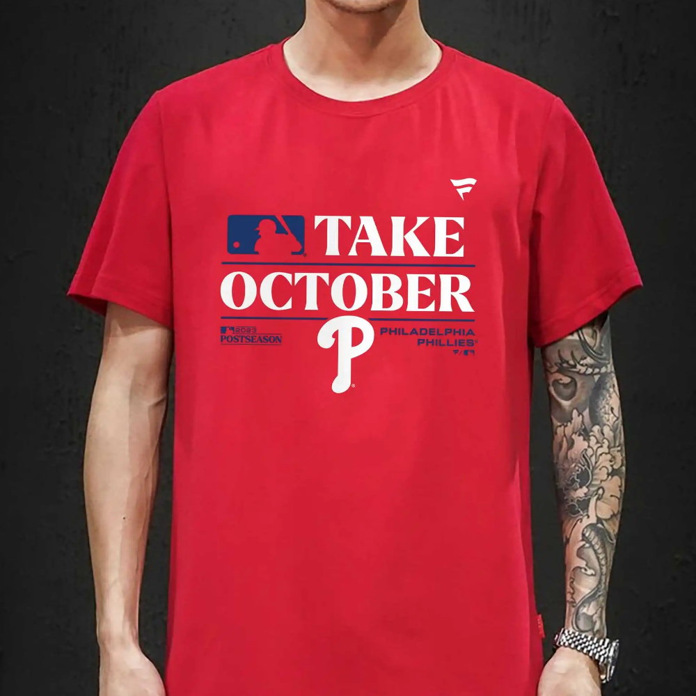 Philadelphia Phillies Red Take October 2023 T-Shirt