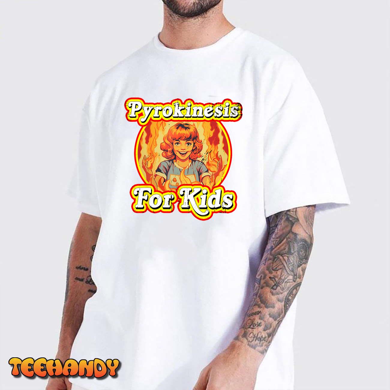 Pyrokinesis for the New Learners Halloween Costume T-Shirt