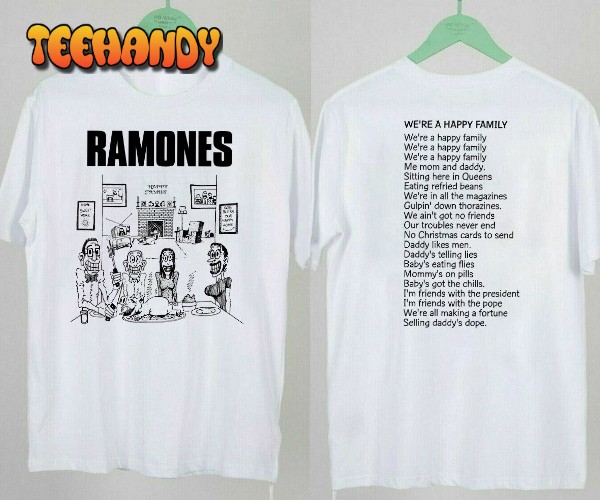 Ramones We’re Happy Family Tour 1977 With Song Lyrics T-Shirt