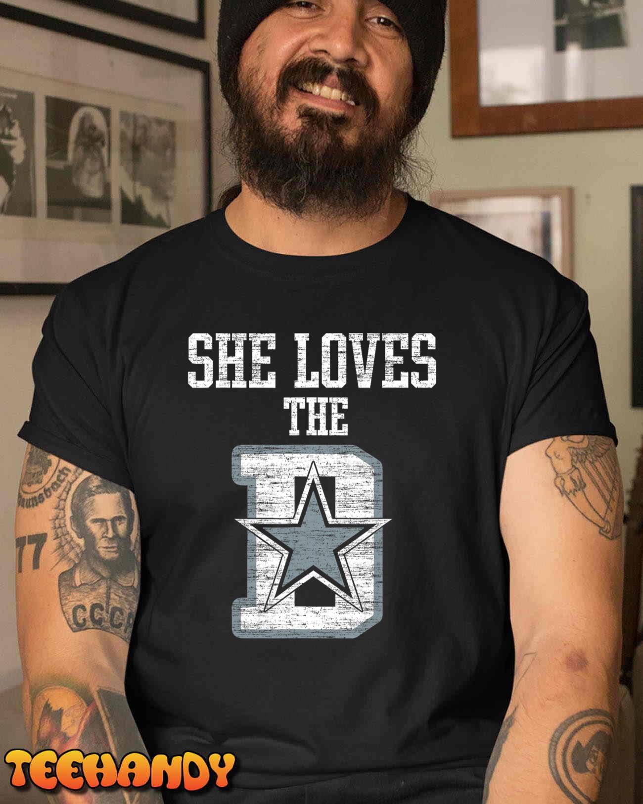 She Loves The D Dallas Gift T-Shirt