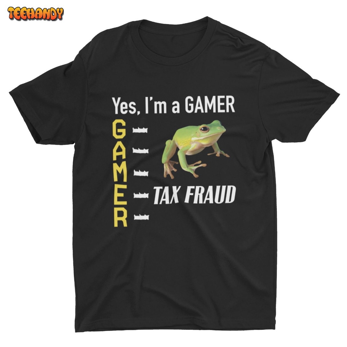 Tax Fraud Gamer Meme Shirt, Funny Unisex T-shirt