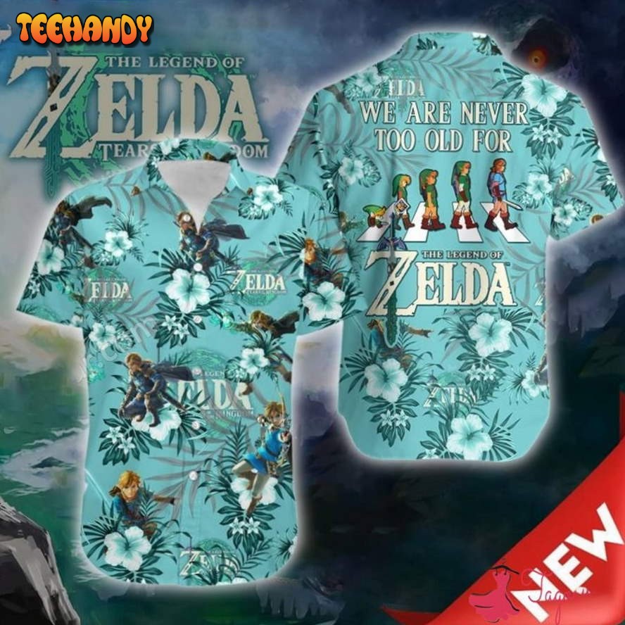 We Are Never Too Old Legend Of Zelda On Road Hawaiian Shirt