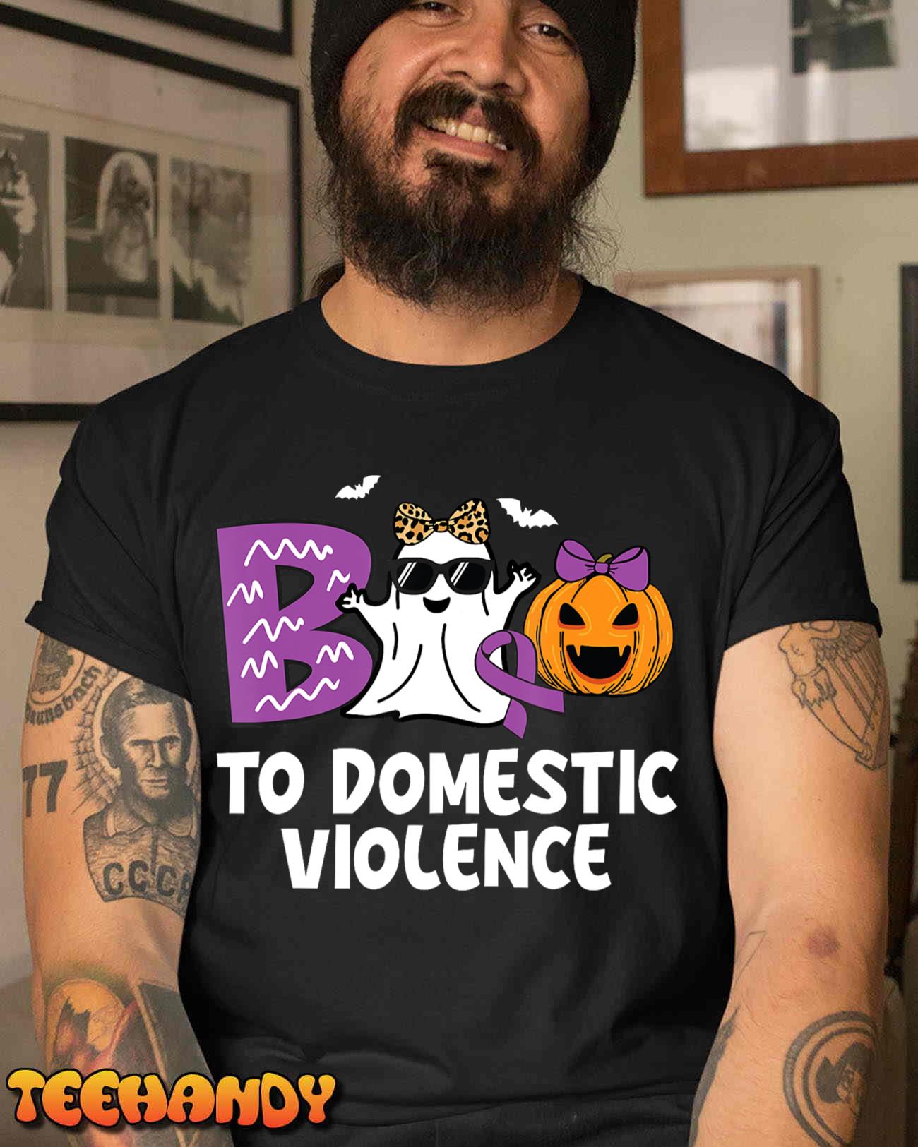 Boo To Domestic Violence Domestic Violence Awareness T-Shirt