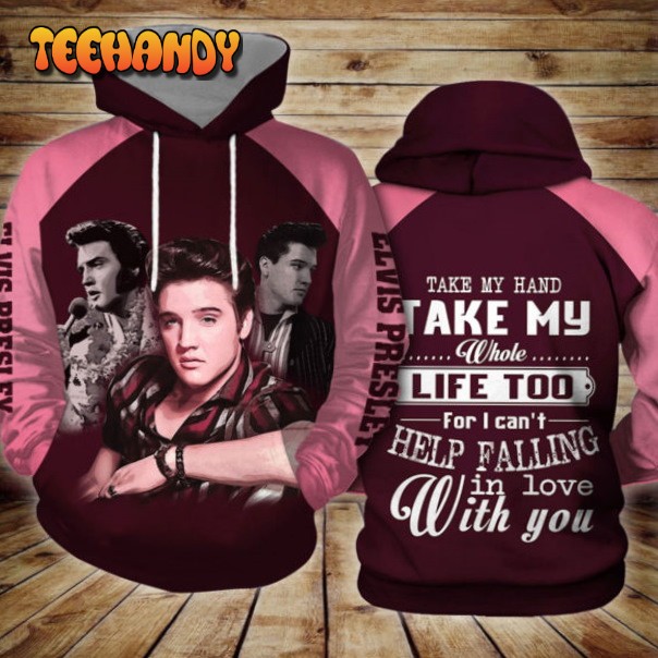 Elvis Presley Take My Hand Take My Whole Life Too 3D Printed Hoodie