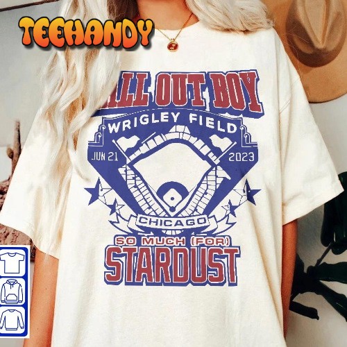 Fall Out Boy Unisex Wrigley Field Tour Shirt, Sweat Shirt Trendy Shirt