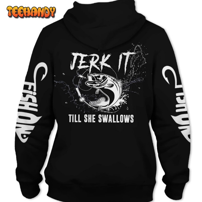 Fishing Jerk It Still She Swallows 3D Printed HoodieZipper Hoodie