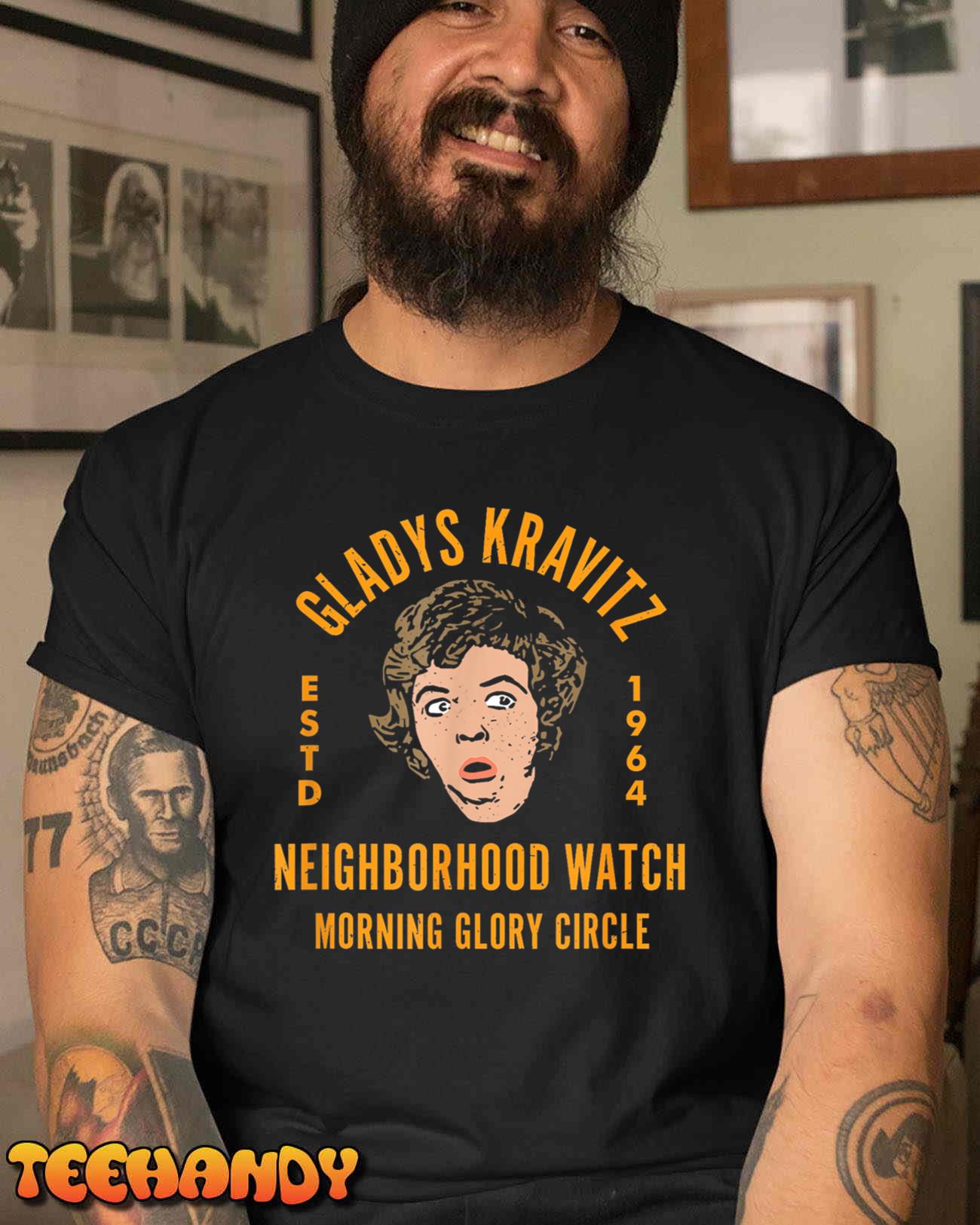 Funny Gladys Kravitz Neighborhood Watch Unisex T-Shirt