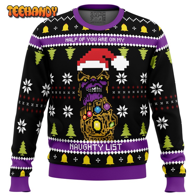 Half of you are on my NAUGHTY List! Thanos Ugly Sweater