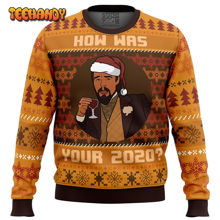 How Was Your 2020 Django Unchained Ugly Christmas Sweater