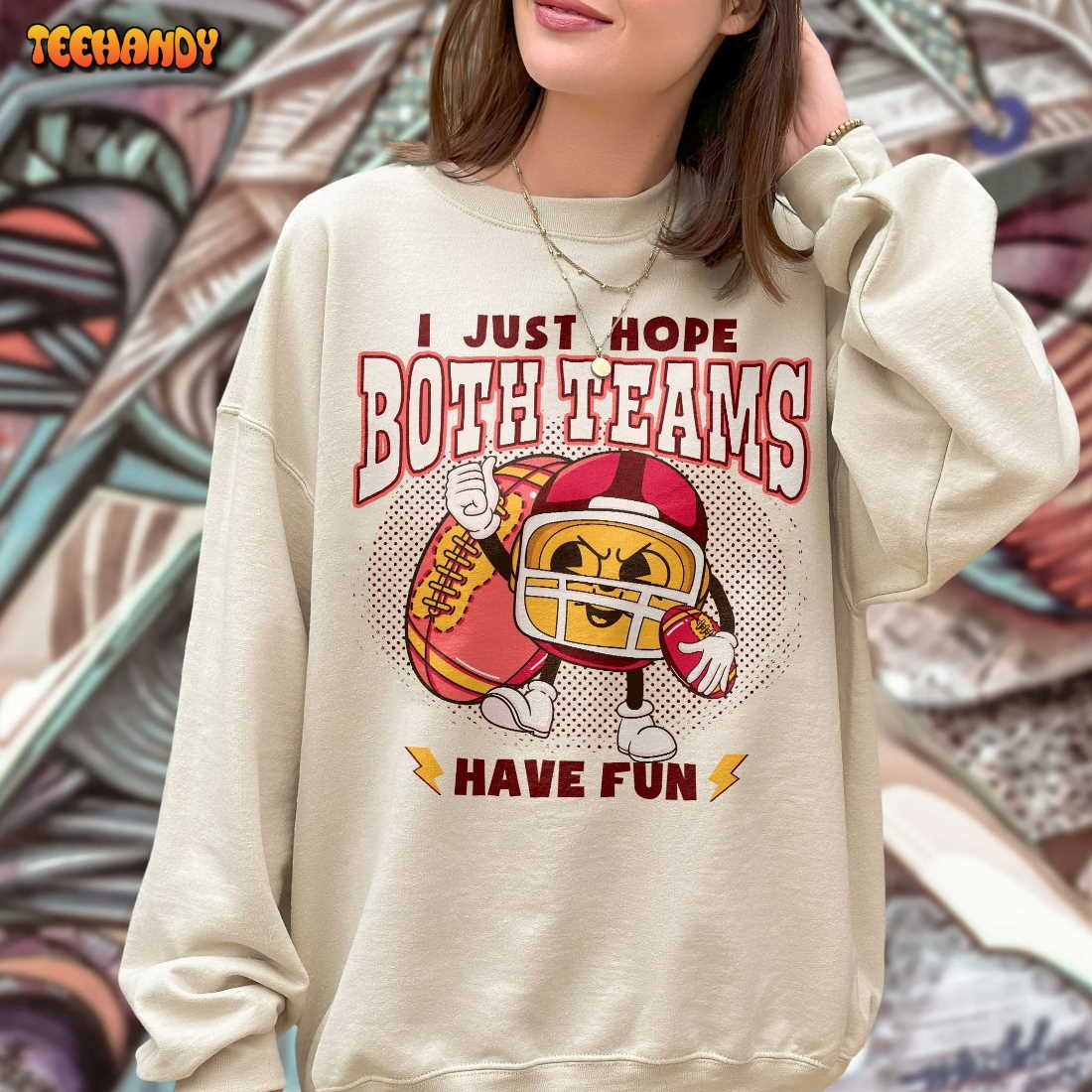 I Just Hope Both Teams Have Fun Sweatshirt, Football Shirt For Kids