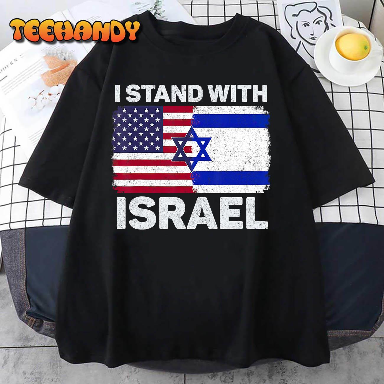 I Stand With Israel USA American Flag with Israel Flag T-Shirt