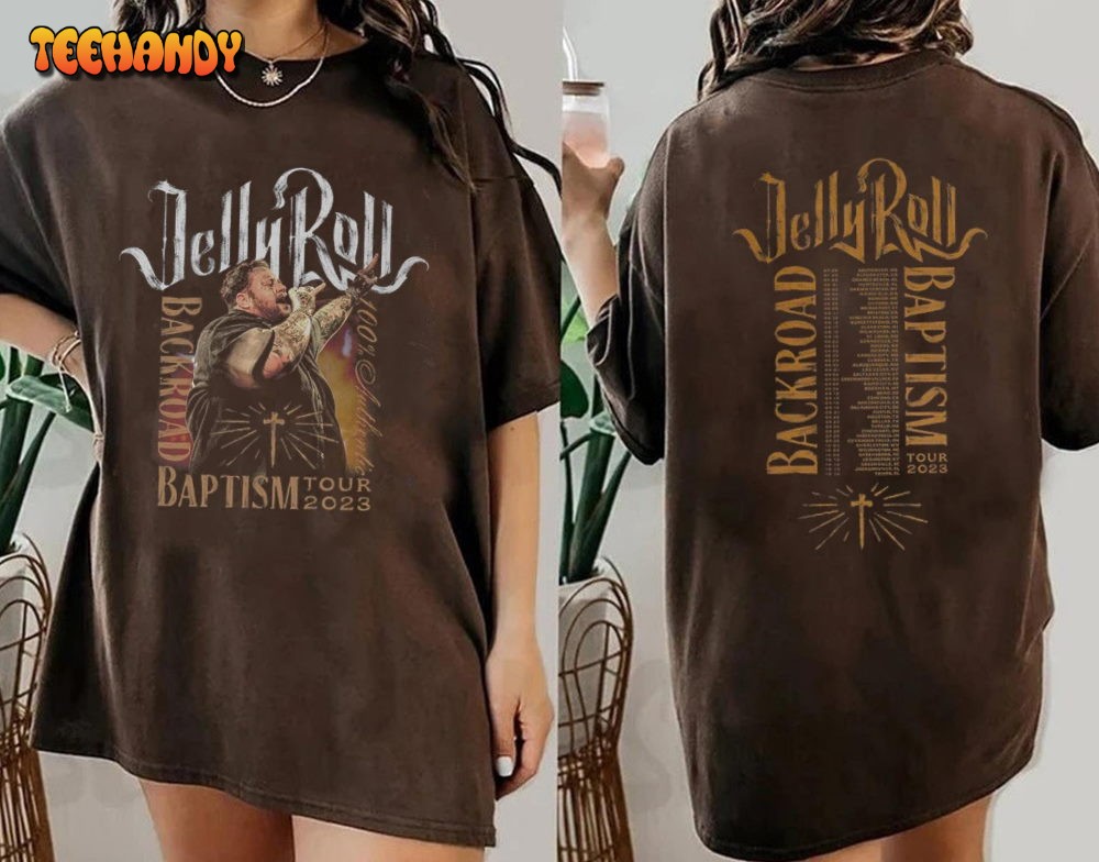 Jelly Roll Backroad Baptism T-Shirt, Even Savage Bitches Go To Heaven Shirt