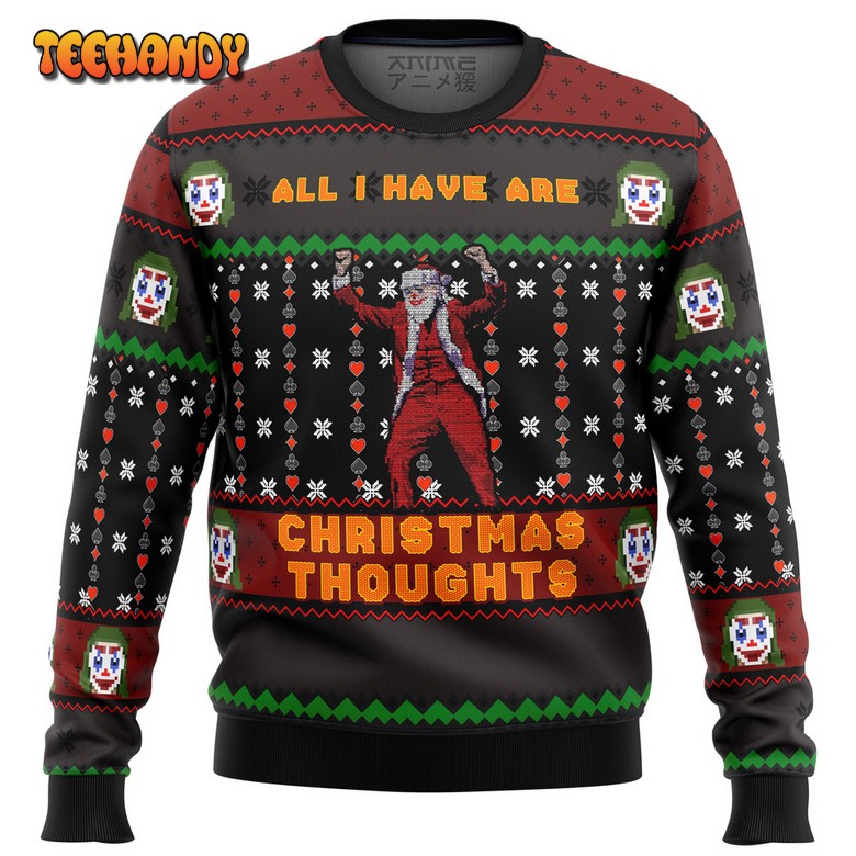 Joker All I Have are Xmas Thoughts Ugly Christmas Sweater