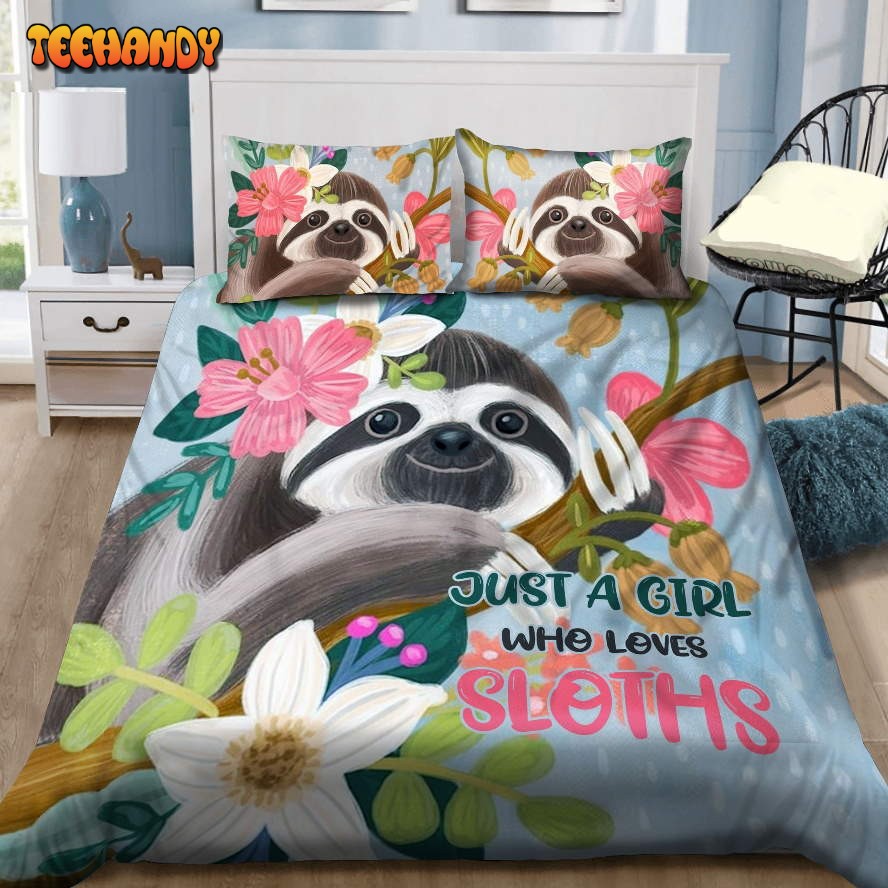 Just A Girl Who Love Sloths Bed Sheets Duvet Cover Bedding Sets