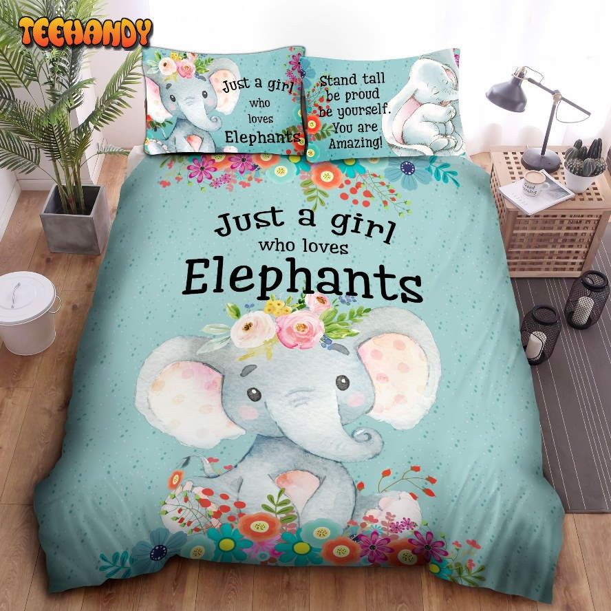 Just A Girl Who Loves Elephants Cute Bed Sheets Duvet Cover Bedding Sets