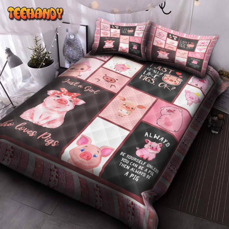 Just A Girl Who Loves Pigs Bedding Set