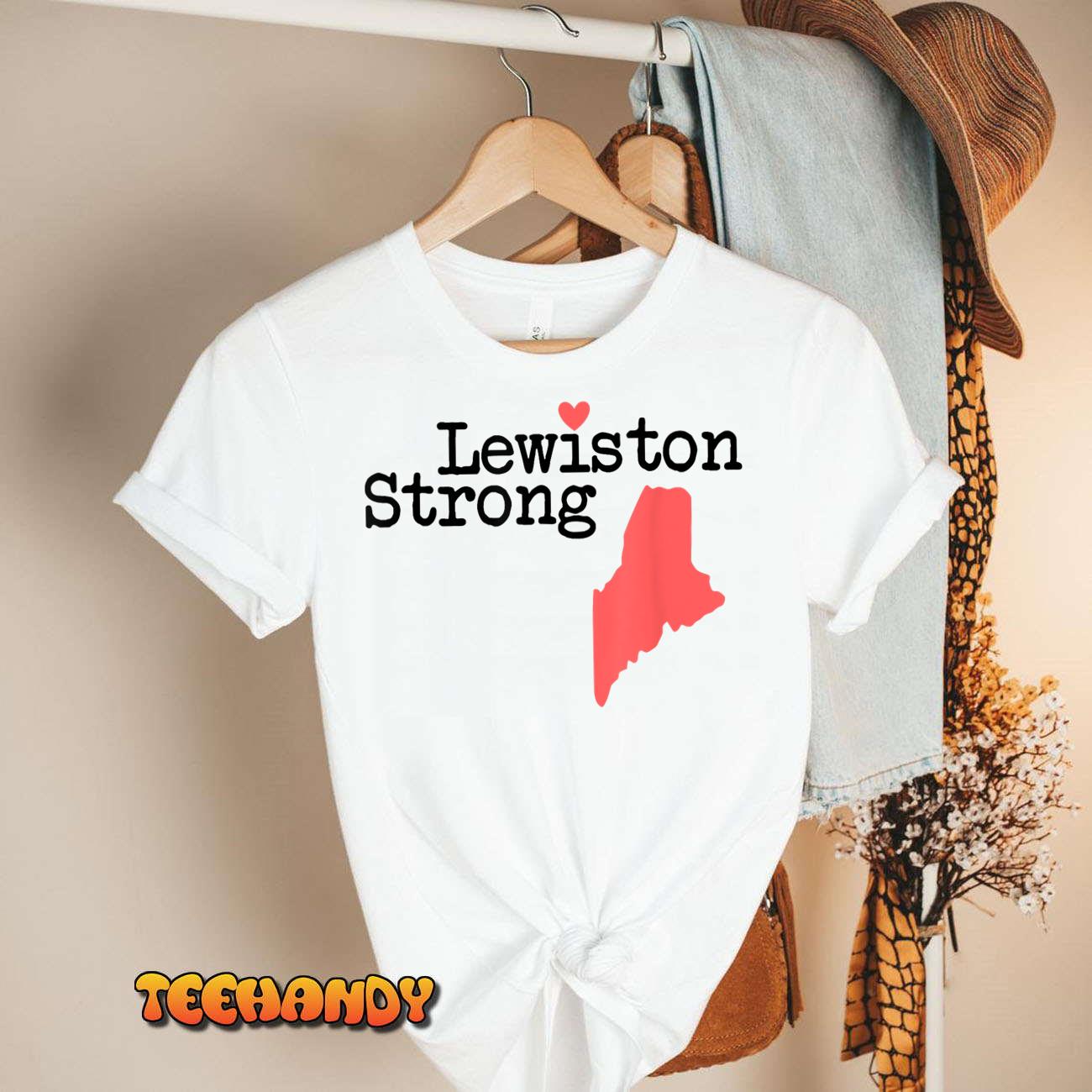 Lewiston Strong Sweashirt, Lewiston Strong T-Shirt