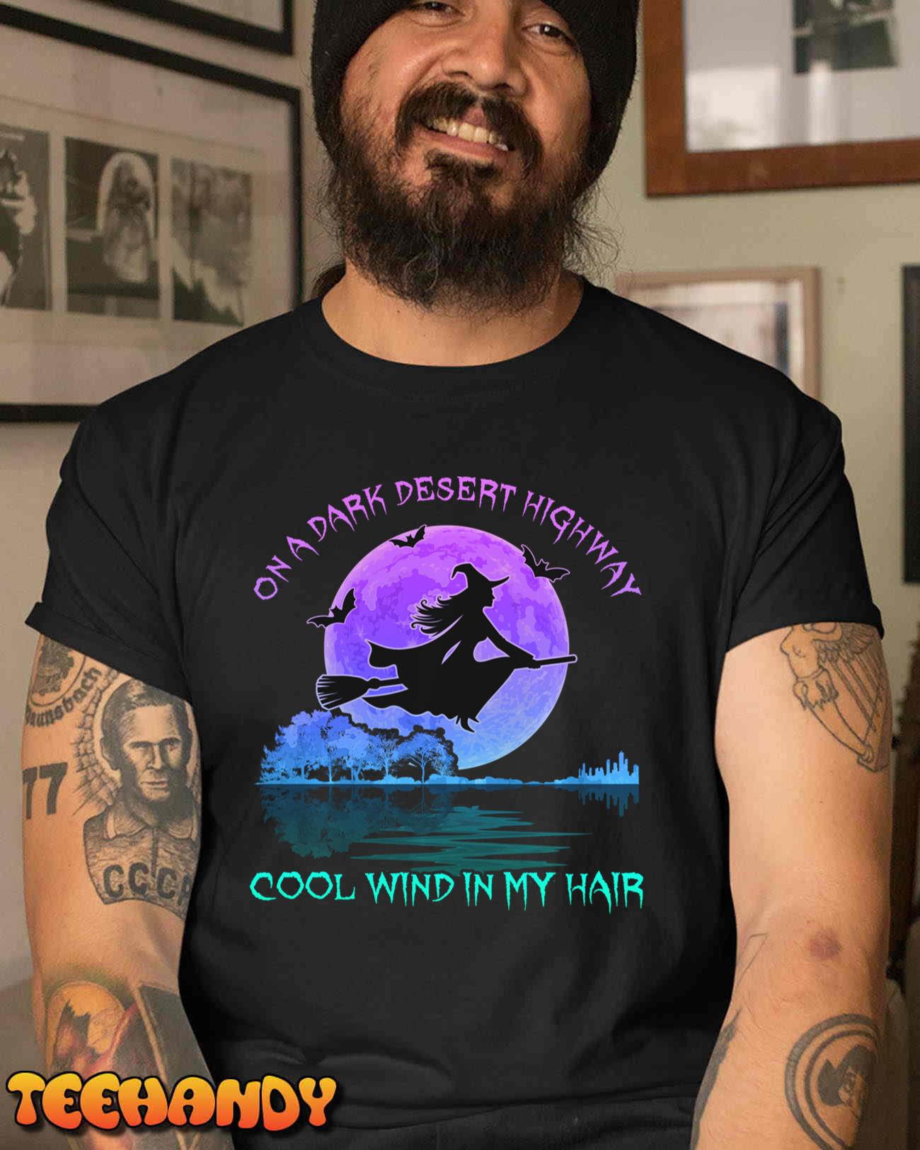 On Dark Deserts Highway Witch Cool Wind In My Hair Women Men Sweatshirt