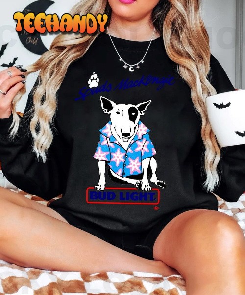 Spuds Mackenzie Bud Light T-Shirt, Spuds Mackenzie Sweatshirt