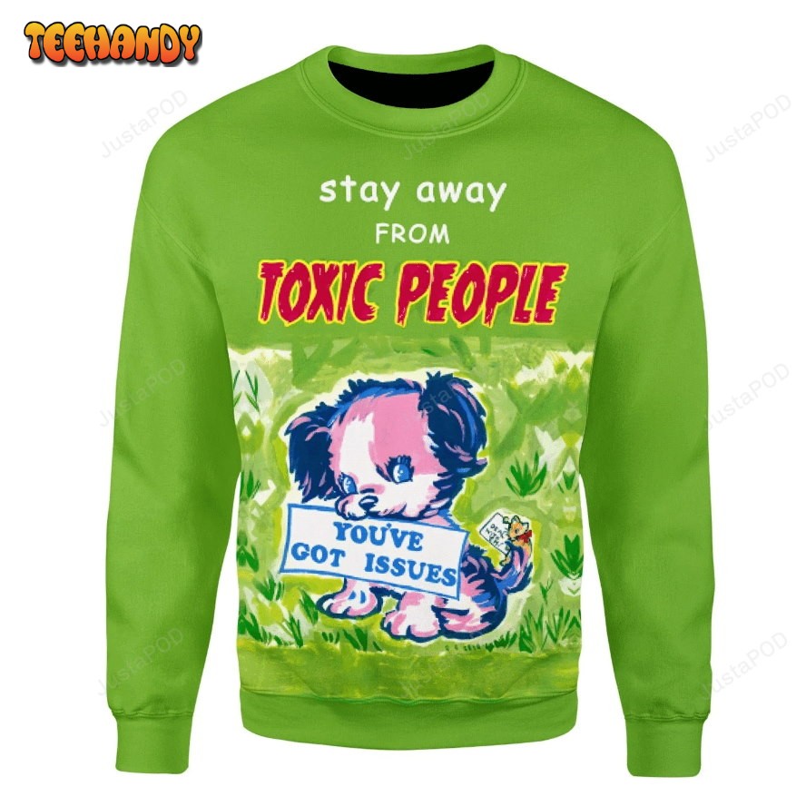 Stay Away From Toxic People Ugly Christmas Sweater, All Over Print Sweatshirt