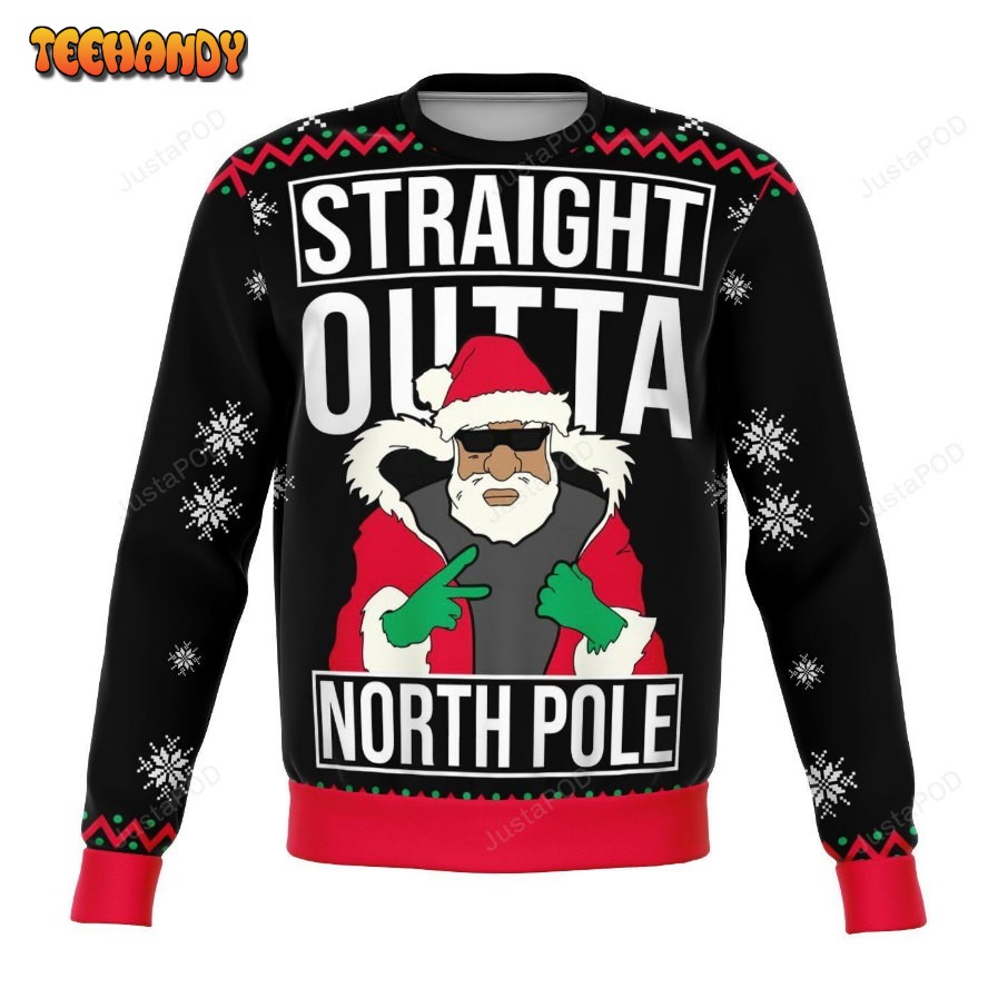 Straight Outta North Pole Funny Ugly Sweater, Ugly Sweater, Christmas Sweaters