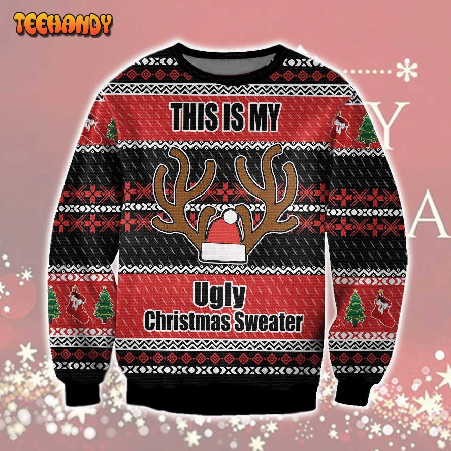 This Is My Ugly Christmas Sweater, Ugly Sweater, Christmas Sweaters