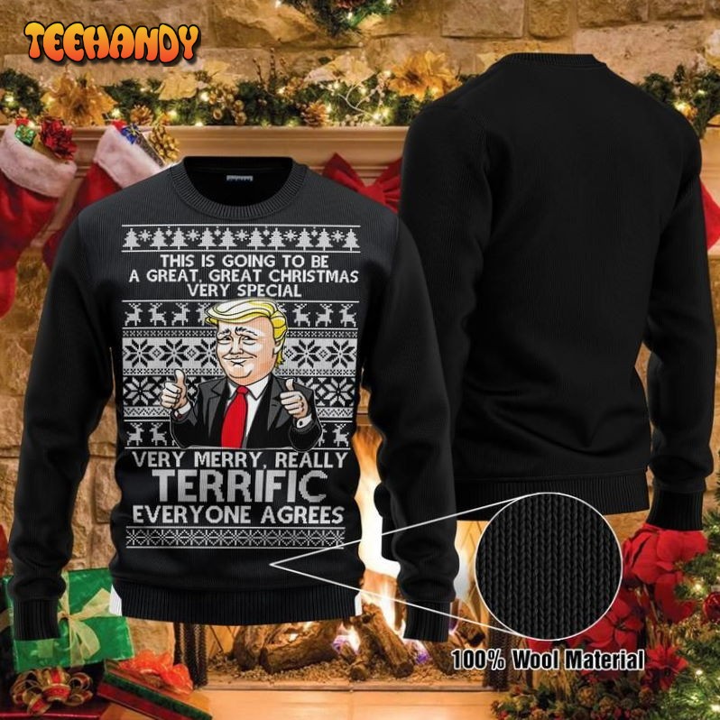 Very Merry Really Terrific Trump Donald President Ugly Christmas Sweater