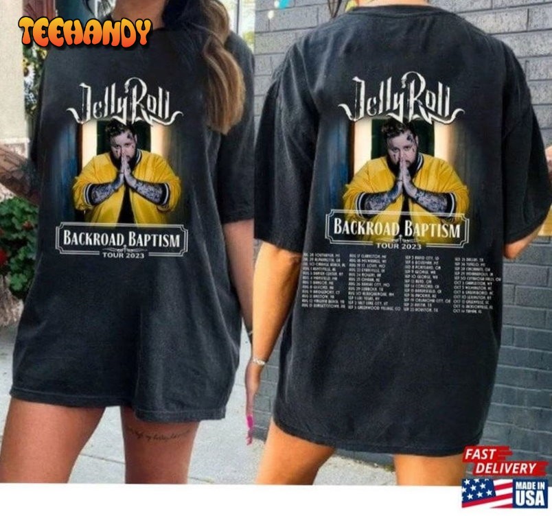 Vintage Jelly Roll 2023 Tour Shirt Backroad Baptism Music Classic Shirt