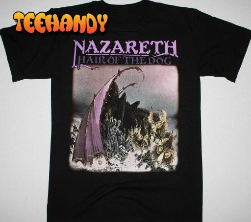 Vintage Nazareth Hair of the Dog Shirt, Nazareth Shirt,