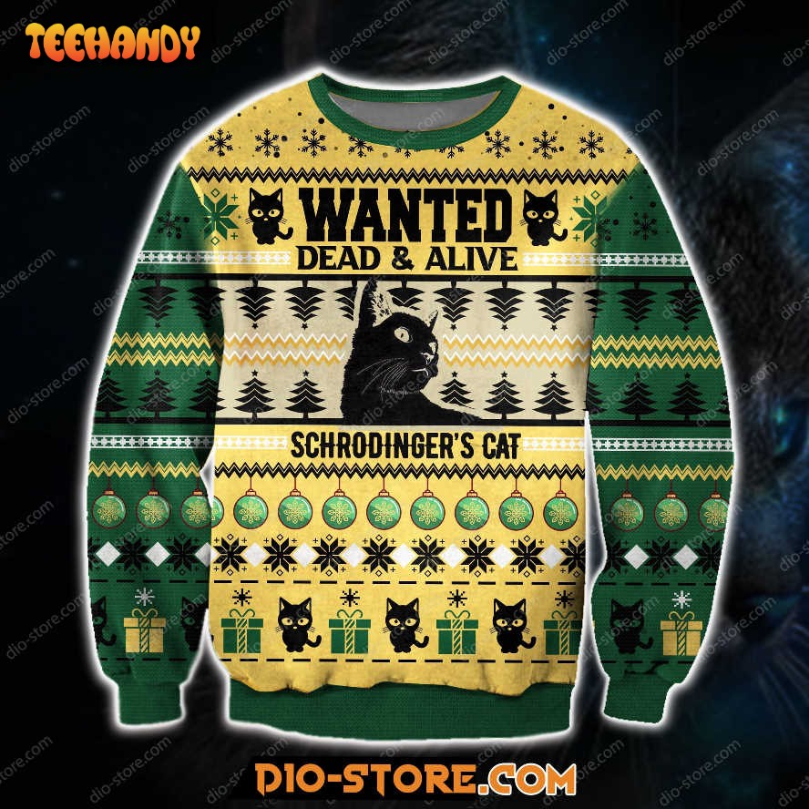 Wanted Dead Alive Schrodingers Cat For Unisex Ugly Christmas Sweater