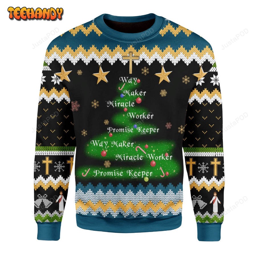 Way Maker Miracle Worker Promise Keeper Ugly Christmas Sweater, Ugly Sweater