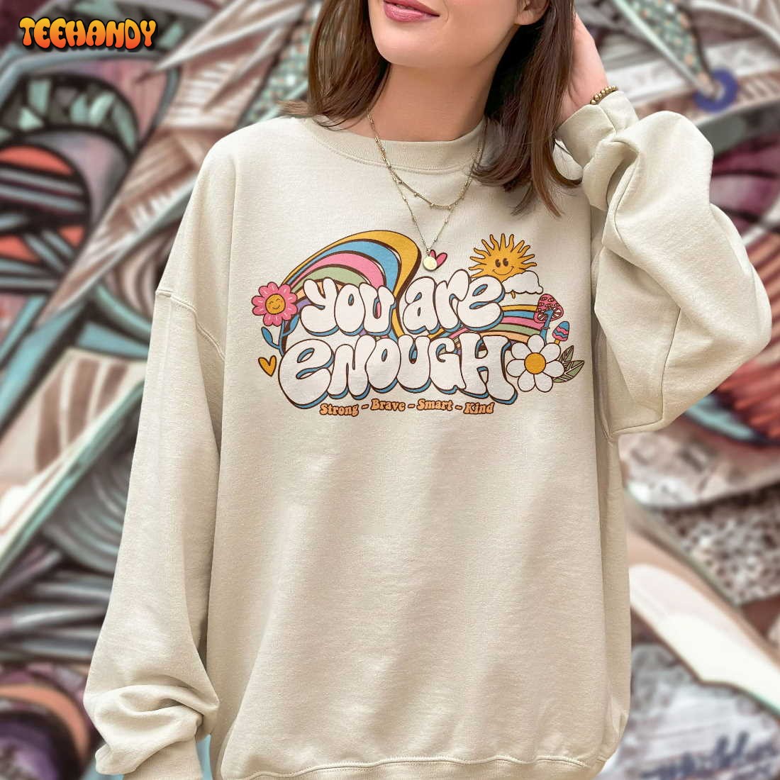 You Are Enough Sweatshirt, Women Anxiety Shirt, Mental Health Sweashirt