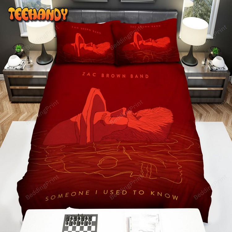 Zac Brown Band Someone I Used To Know Duvet Cover Bedding Sets