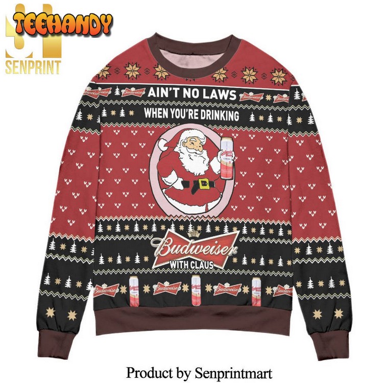 Ain’t No Laws When You’re Drinking Budweiser Christmas Sweater