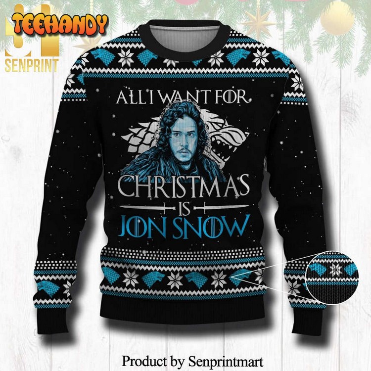 All I Want For Christmas Is Jon Snow Game of Ugly Sweater