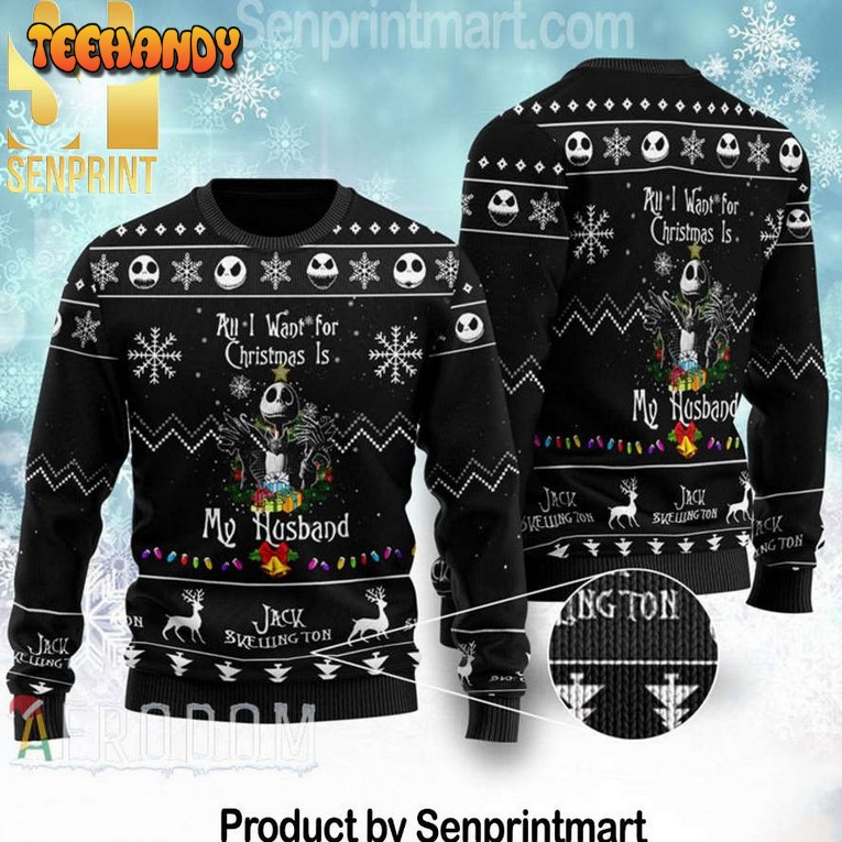 All I Want For Christmas is my Husband Jack Holiday Time Sweater