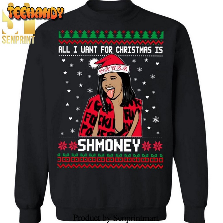 All I Want For Christmas Is Shmoney Cardi B Knitted Ugly Sweater