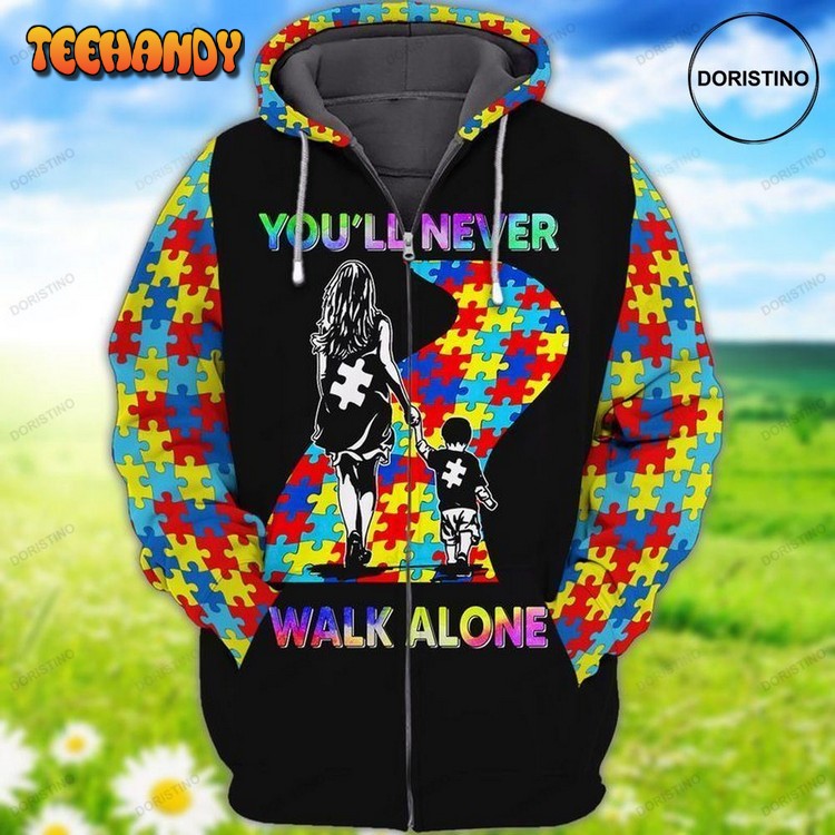 Autism Awareness Youll Never Walk Alone Limited 3d Hoodie