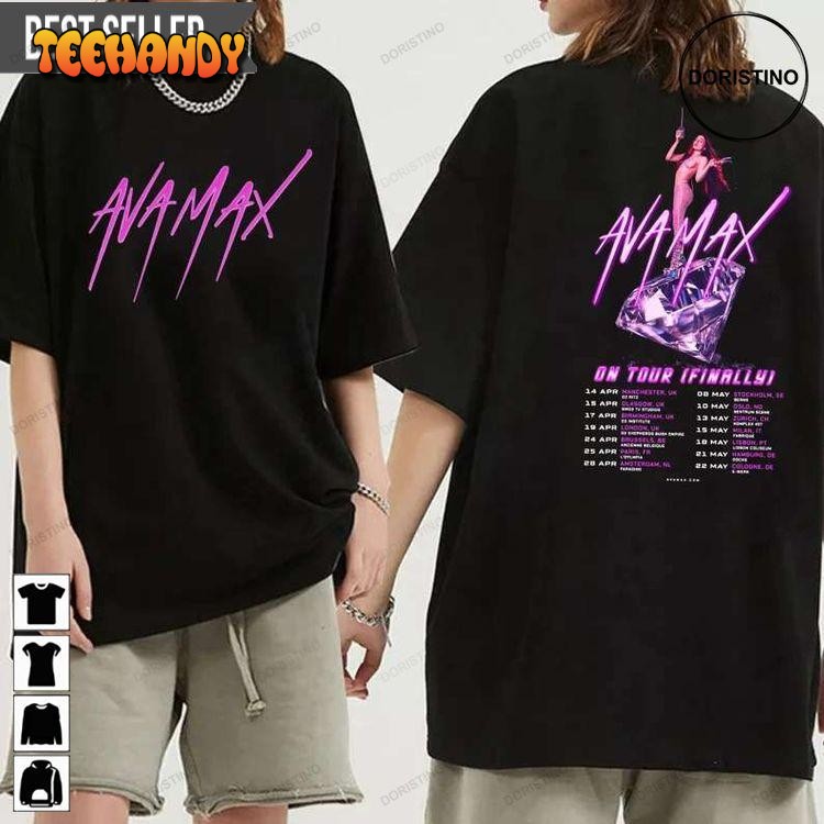 Ava Max Diamonds And Dancefloors 2023 Tour Finally Unisex Shirts